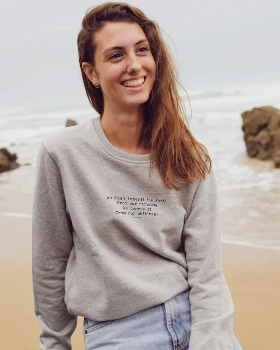 We don't Inherit the Earth - Unisex Sustainable Sweatshirt - New Design '24